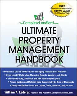 The CompleteLandlord.com Ultimate Property Management Handbook, William Lederer