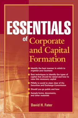 Essentials of Corporate and Capital Formation, David Fater