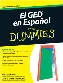 El GED en Espanol Para Dummies Murray Shukyn и Dale Shuttleworth