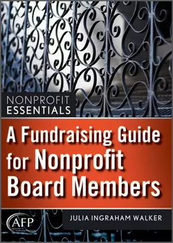 A Fundraising Guide for Nonprofit Board Members, Julia Walker