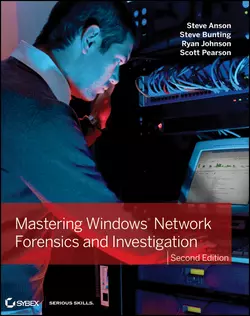 Mastering Windows Network Forensics and Investigation, Steve Bunting