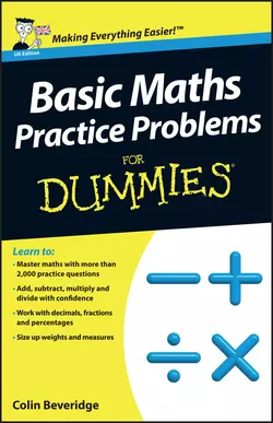 Basic Maths Practice Problems For Dummies Colin Beveridge