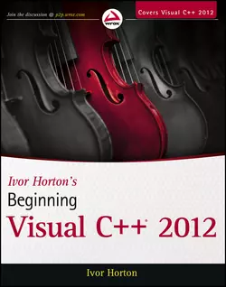 Ivor Horton′s Beginning Visual C++ 2012 Ivor Horton