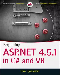 Beginning ASP.NET 4.5.1: in C# and VB Imar Spaanjaars