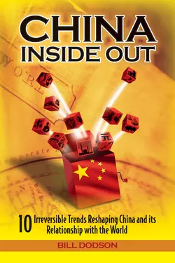 China Inside Out. 10 Irreversible Trends Reshaping China and its Relationship with the World, Bill Dodson