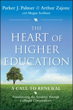 The Heart of Higher Education. A Call to Renewal, Arthur Zajonc