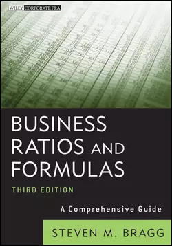 Business Ratios and Formulas. A Comprehensive Guide, Steven Bragg