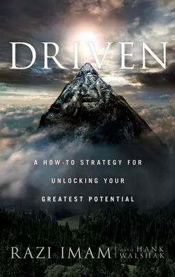 Driven. A How-to Strategy for Unlocking Your Greatest Potential, Razi Imam