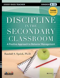 Discipline in the Secondary Classroom. A Positive Approach to Behavior Management, Randall Sprick