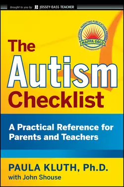 The Autism Checklist. A Practical Reference for Parents and Teachers, Paula Kluth