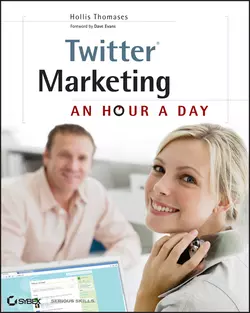 Twitter Marketing. An Hour a Day, Hollis Thomases