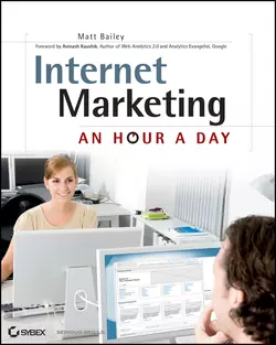 Internet Marketing. An Hour a Day, Matt Bailey