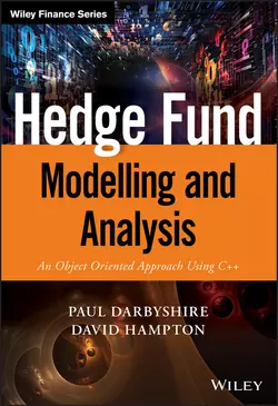 Hedge Fund Modelling and Analysis. An Object Oriented Approach Using C++, David Hampton