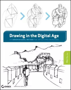 Drawing in the Digital Age. An Observational Method for Artists and Animators Wei Ph.D.