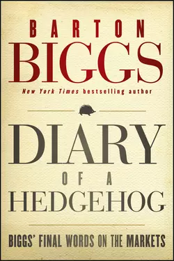 Diary of a Hedgehog. Biggs′ Final Words on the Markets, Биггс Бартон