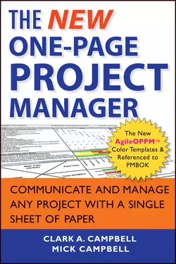 The New One-Page Project Manager. Communicate and Manage Any Project With A Single Sheet of Paper, Mick Campbell