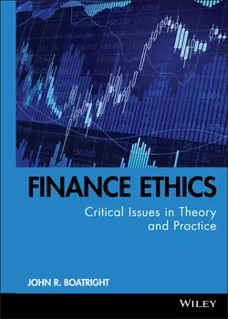 Finance Ethics. Critical Issues in Theory and Practice, John Boatright