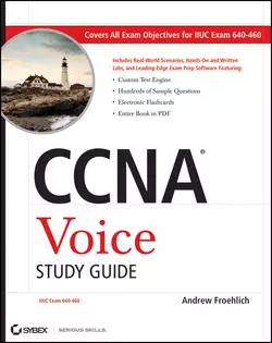 CCNA Voice Study Guide. Exam 640-460, Andrew Froehlich