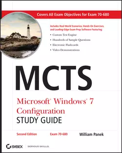 MCTS Microsoft Windows 7 Configuration Study Guide. Exam 70-680, William Panek