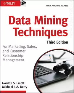 Data Mining Techniques. For Marketing, Sales, and Customer Relationship Management, Gordon Linoff