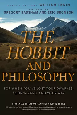 The Hobbit and Philosophy. For When You′ve Lost Your Dwarves  Your Wizard  and Your Way William Irwin и Gregory Bassham