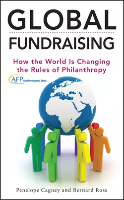 Global Fundraising. How the World is Changing the Rules of Philanthropy, Bernard Ross