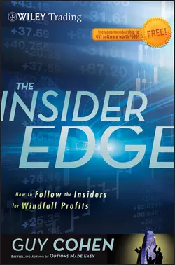 The Insider Edge. How to Follow the Insiders for Windfall Profits Guy Cohen