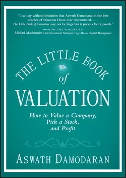 The Little Book of Valuation. How to Value a Company, Pick a Stock and Profit, Aswath Damodaran