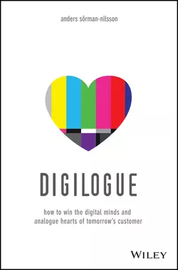 Digilogue. How to Win the Digital Minds and Analogue Hearts of Tomorrow′s Customer, Anders Sorman-Nilsson