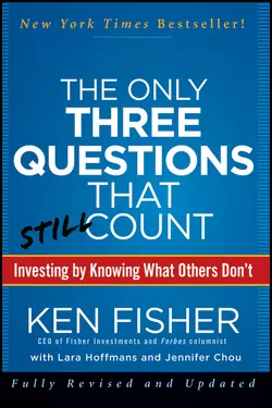 The Only Three Questions That Still Count. Investing By Knowing What Others Don′t, Jennifer Chou