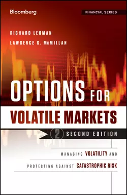 Options for Volatile Markets. Managing Volatility and Protecting Against Catastrophic Risk, Richard Lehman