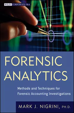 Forensic Analytics. Methods and Techniques for Forensic Accounting Investigations Mark Nigrini