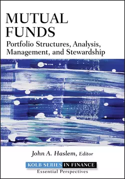 Mutual Funds. Portfolio Structures, Analysis, Management, and Stewardship, John Haslem