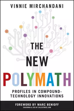 The New Polymath. Profiles in Compound-Technology Innovations, Marc Benioff