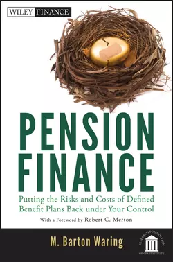 Pension Finance. Putting the Risks and Costs of Defined Benefit Plans Back Under Your Control, Robert Merton