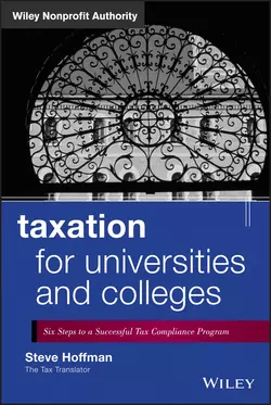 Taxation for Universities and Colleges. Six Steps to a Successful Tax Compliance Program, Steve Hoffman