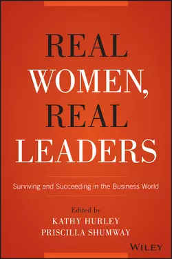 Real Women, Real Leaders. Surviving and Succeeding in the Business World, Kathleen Hurley