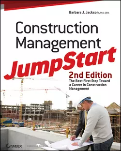 Construction Management JumpStart. The Best First Step Toward a Career in Construction Management Barbara Jackson