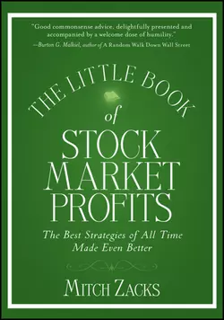 The Little Book of Stock Market Profits. The Best Strategies of All Time Made Even Better, Mitch Zacks