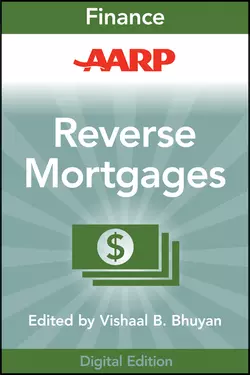 AARP Reverse Mortgages and Linked Securities. The Complete Guide to Risk, Pricing, and Regulation, Vishaal Bhuyan