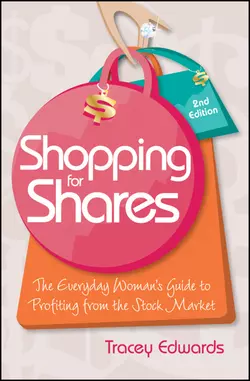 Shopping for Shares. The Everyday Woman′s Guide to Profiting from the Australian Stock Market, Tracey Edwards