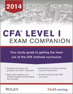 CFA level I Exam Companion. The Fitch Learning / Wiley Study Guide to Getting the Most Out of the CFA Institute Curriculum, Fitch Learning