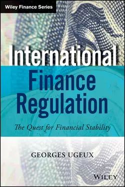 International Finance Regulation. The Quest for Financial Stability, Georges Ugeux