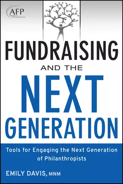 Fundraising and the Next Generation. Tools for Engaging the Next Generation of Philanthropists Emily Davis