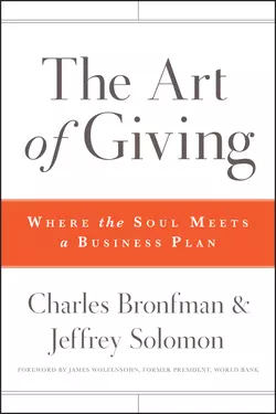 The Art of Giving. Where the Soul Meets a Business Plan, Charles Bronfman