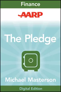 AARP The Pledge. Your Master Plan for an Abundant Life, Michael Masterson