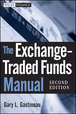 The Exchange-Traded Funds Manual, Gary Gastineau