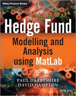 Hedge Fund Modelling and Analysis using MATLAB, David Hampton