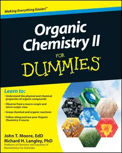 Organic Chemistry II For Dummies, Richard Langley