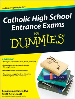 Catholic High School Entrance Exams For Dummies, Scott A. Hatch